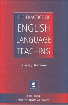 The Practice of English Language Teaching, 3rd Edition
