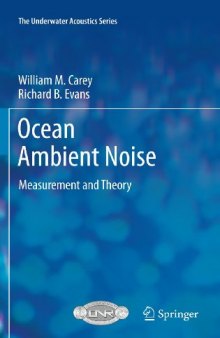 Ocean Ambient Noise: Measurement and Theory