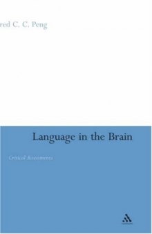 Language in the Brain: Critical Assessments