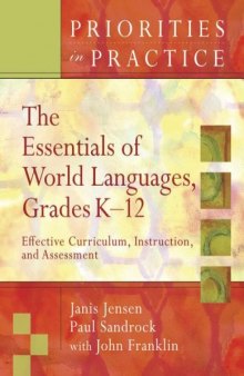 The Essentials Of World Languages K-12: Effective Curriculum, Instruction, and Assessment 