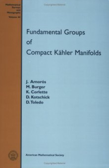 Fundamental Groups of Compact Kähler Manifolds (Mathematical Surveys and Monographs)