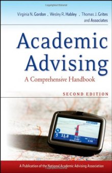 Academic Advising: A Comprehensive Handbook (Jossey-Bass Higher & Adult Education) - 2nd edition