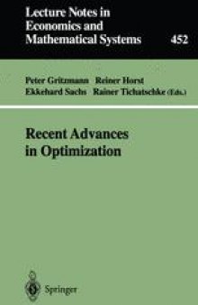 Recent Advances in Optimization: Proceedings of the 8th French-German Conference on Optimization Trier, July 21–26, 1996