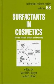 Surfactants in Cosmetics (Surfactant Science), 2nd ed.