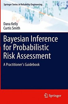 Bayesian inference for probabilistic risk assessment : a practitioner's guidebook
