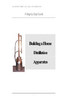 Buidling a Home Distillation Apparatus - A Step by Step Guide