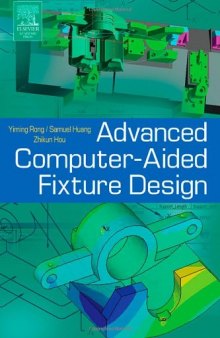 Advanced Computer-Aided Fixture Design