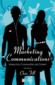 Marketing Communications: Interactivity, Communities and Content, 5th Edition