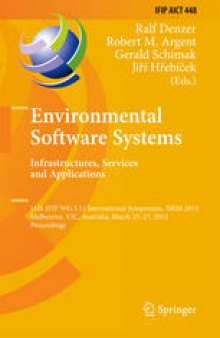 Environmental Software Systems. Infrastructures, Services and Applications: 11th IFIP WG 5.11 International Symposium, ISESS 2015, Melbourne, VIC, Australia, March 25-27, 2015. Proceedings