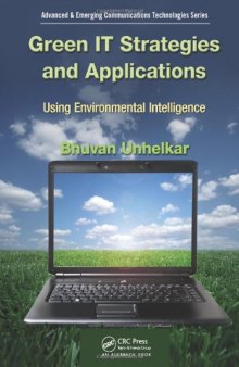 Green IT Strategies and Applications: Using Environmental Intelligence