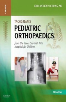 Tachdjian’s Pediatric Orthopaedics