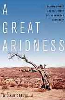 A great aridness : climate change and the future of the American southwest