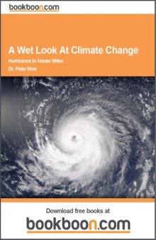 A Wet Look At Climate Change: Hurricanes to House Mites