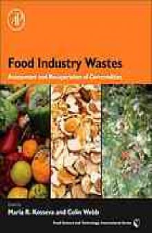 Food industry wastes: assessment and recuperation of commodities