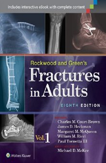 Rockwood and Green's Fractures in Adults (2 Volume Set)