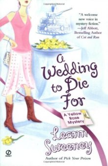 A Wedding to Die For (Yellow Rose Mysteries)