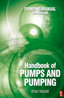 Handbook of Pumps and Pumping: Pumping Manual International