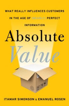 Absolute Value: What Really Influences Customers in the Age of