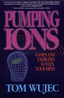 Pumping Ions; Games and Exercises to Flex Your Mind