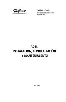 ADSL. Instalación, Configuración y Mantenimiento