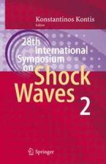 28th International Symposium on Shock Waves: Vol 2