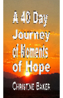 A 40 Day Journey of Moments of Hope