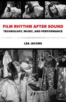 Film rhythm after sound : technology, music, and performance