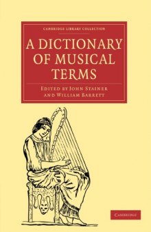 A Dictionary of Musical Terms (Cambridge Library Collection - Music)
