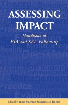 Assessing Impact: Handbook of EIA and SEA Follow-up  