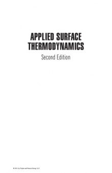 A. Wilhelm Neumann, Robert David, and Yi Zuo (eds): Applied Surface Thermodynamics, 2nd Edition