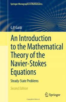 An Introduction to the Mathematical Theory of the Navier-Stokes Equations: Steady-State Problems 