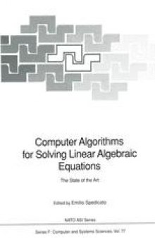 Computer Algorithms for Solving Linear Algebraic Equations: The State of the Art