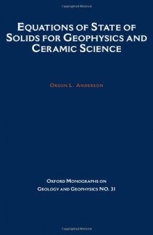 Equations of State for Solids in Geophysics and Ceramic Science 