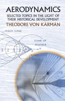 Aerodynamics: Selected Topics in the Light of Their Historical Development