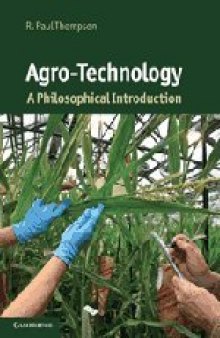 Agro-Technology: A Philosophical Introduction