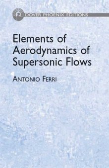 Elements of Aerodynamics of Supersonic Flows