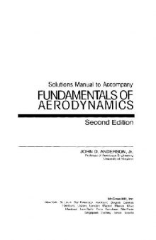 Solutions manual to: Fundamentals of aerodynamics