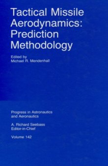 Tactical Missile Aerodynamics: Prediction Methodology