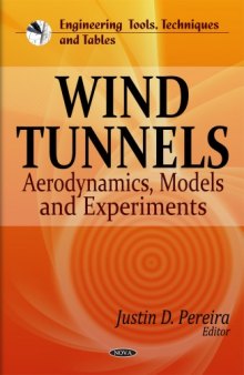 Wind Tunnels: Aerodynamics, Models and Experiments  