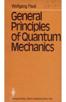 General Principles of Quantum Mechanics