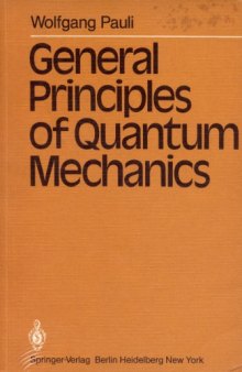 General Principles of Quantum Mechanics