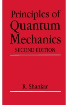 Principles of Quantum Mechanics