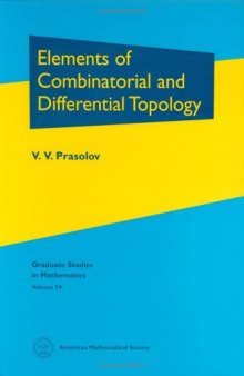 Elements of Combinatorial and Differential Topology (Graduate Studies in Mathematics, V. 74)  