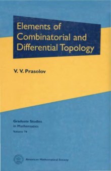 Elements of Combinatorial and Differential Topology (Graduate Studies in Mathematics, V. 74)