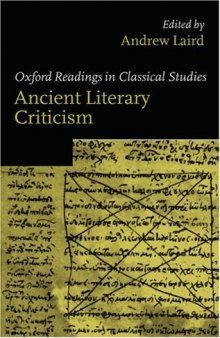 Ancient Literary Criticism (Oxford Readings in Classical Studies)