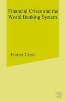Financial Crises and the World Banking System