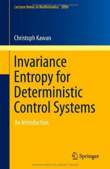 Invariance Entropy for Deterministic Control Systems: An Introduction