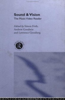Sound and Vision : The Music Video Reader  