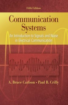 Communication Systems: An Introduction to Signals and Noise in Electrical Communication, Fifth Edition    