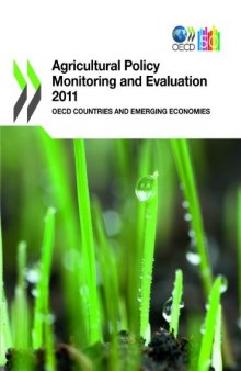 Agricultural Policy Monitoring and Evaluation 2011: OECD Countries and Emerging Economies 